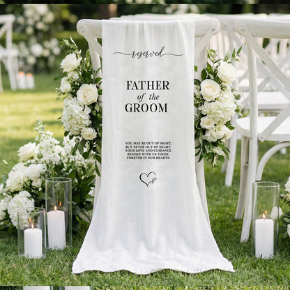 Reserved Father of the Groom Memorial Chair Sign Personalized Wedding Chair Sign Linen Ceremony Decor