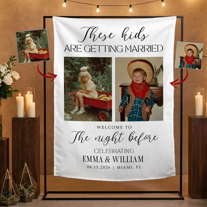 These Kids Are Getting Married Banner Personalized Rehearsal Dinner Photo Backdrop Custom Wedding Banner