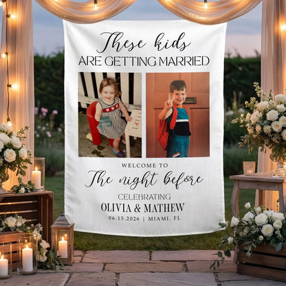 These Kids Are Getting Married Banner Personalized Rehearsal Dinner Photo Backdrop Custom Wedding Banner
