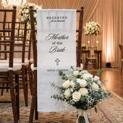 Reserved From Heaven Mother of the Bride Memorial Chair Sign Personalized Wedding Memory Seat
