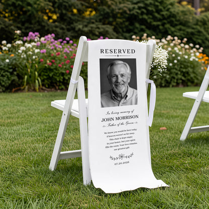 Personalized Father of Groom Photo, Reserved Wedding Memorial Chair Sign, In Loving Memory Sign