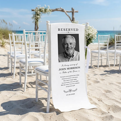 Personalized Father of Groom Photo, Reserved Wedding Memorial Chair Sign, In Loving Memory Sign