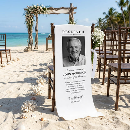 Personalized Father of Groom Photo, Reserved Wedding Memorial Chair Sign, In Loving Memory Sign